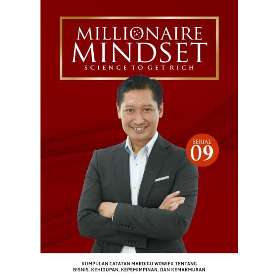 Millionaire Mindset 09 Mardigu Wowiek Prasantyo