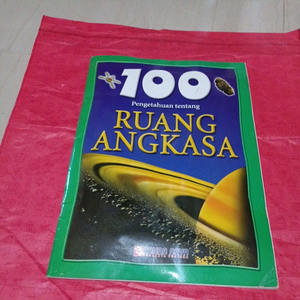 Buku 100 pengetahuan tentang Ruang Angkasa