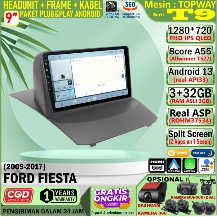 Paket Headunit Android 9 inch + Frame + PNP Canbus Ford Fiesta 2010 Topway T9 Allwinner T527-Octacor