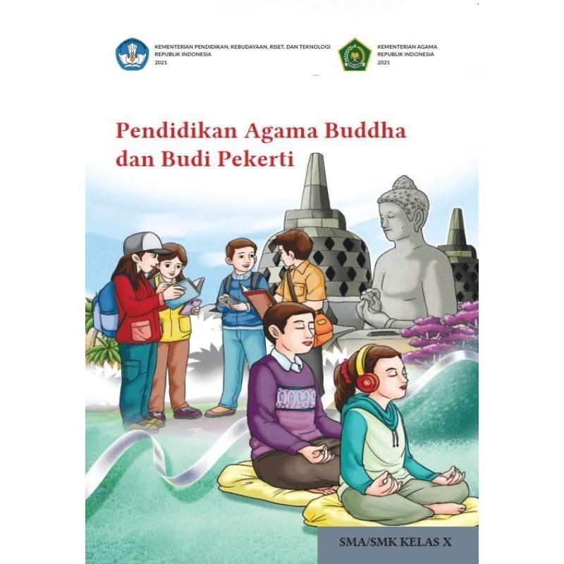 BUKU SISWA PENDIDIKAN AGAMA BUDDHA SMA KELAS X