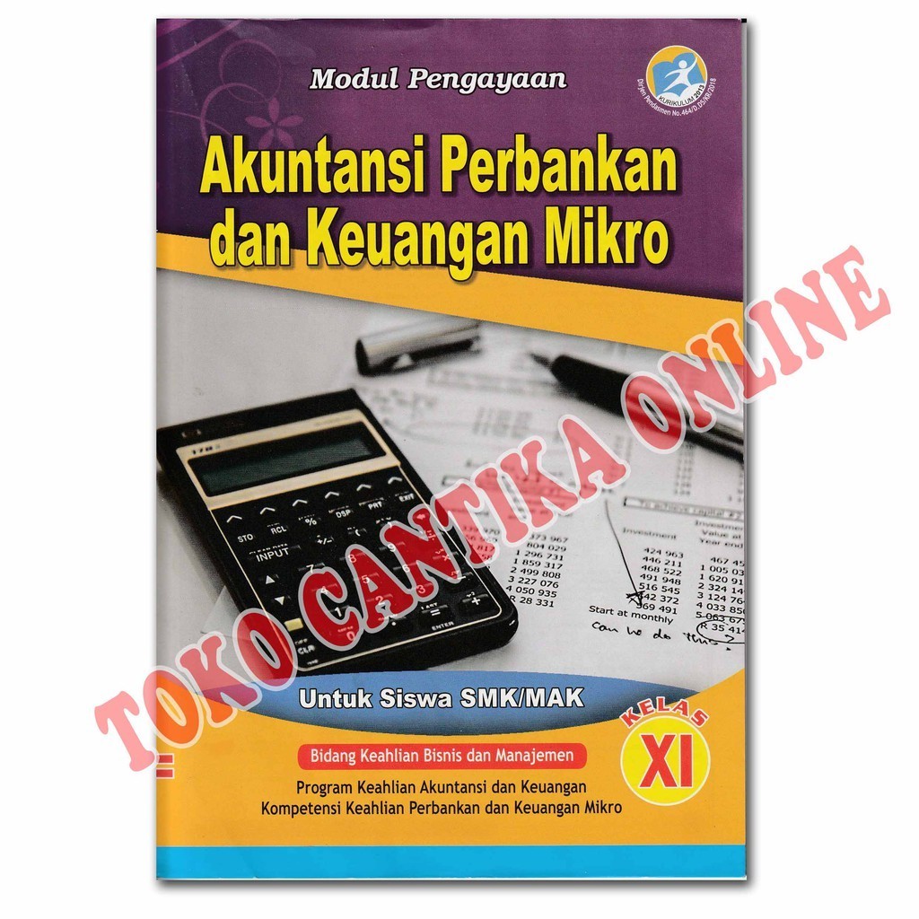 

Buku LKS AKUNTANSI PERBANKAN DAN KEUANGAN MIKRO Kelas 11 SMK /MAK - BISNIS - KURIKULUM 2013