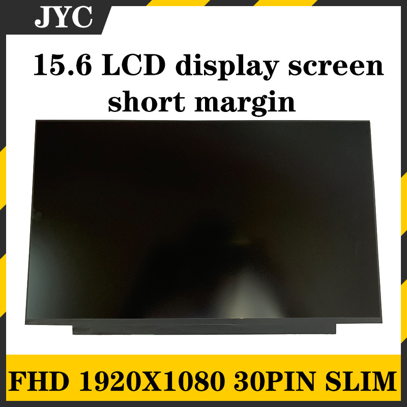 NEW NE156FHM-NS0 TV156FHM NH1 NV156FHM-N48 B156HAN02.1 NT156FHM-N61 NV156FHM-N61 N156HGA-EA3 N156HCA