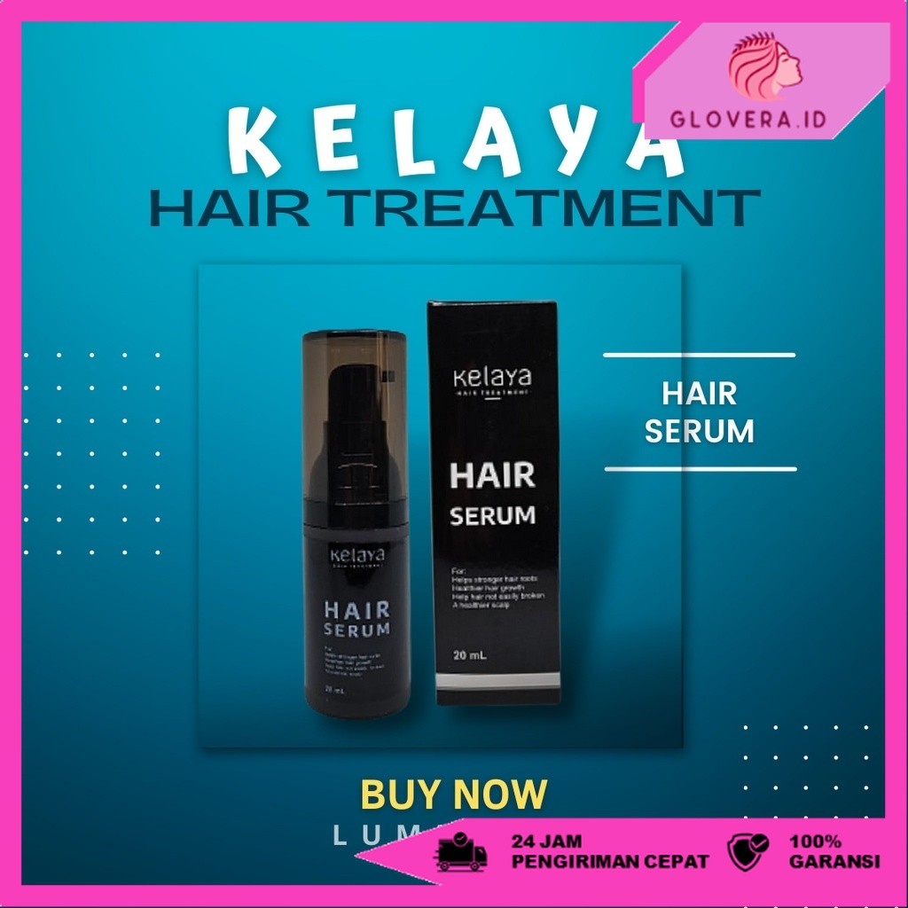 Kelaya Hair Serum Treatment Perawatan Rambut  BPOM [Glovera.ID]