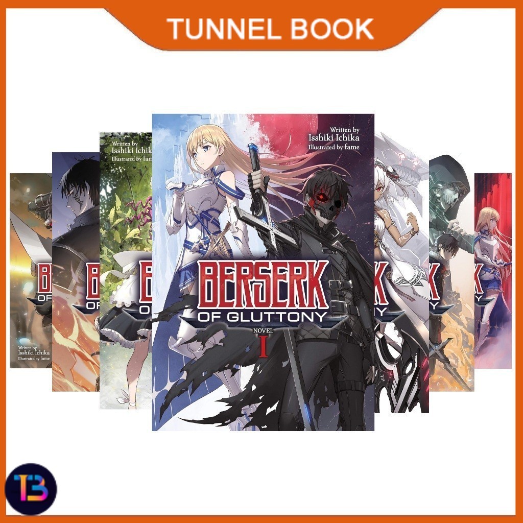 Berserk of Gluttony (Light Novel) (8 book series) - TunnelBook