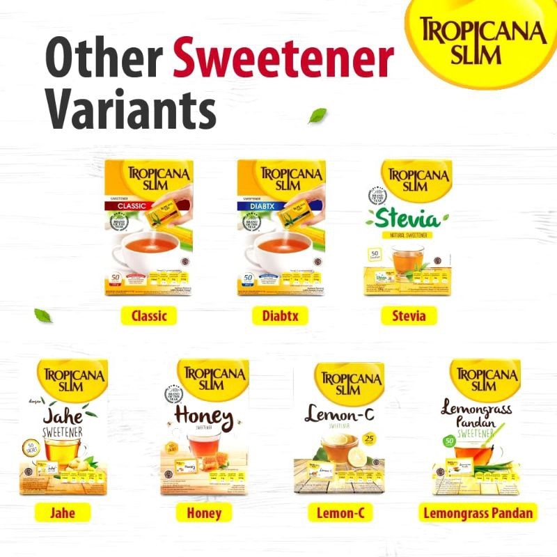 

Tropicana Slim Sweetener 50s All Variant - AMY
