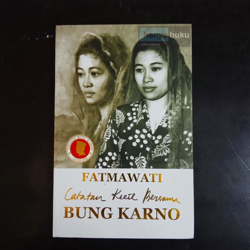 

Fatmawati- Catatan Kecil Bersama Bung Karno -HC