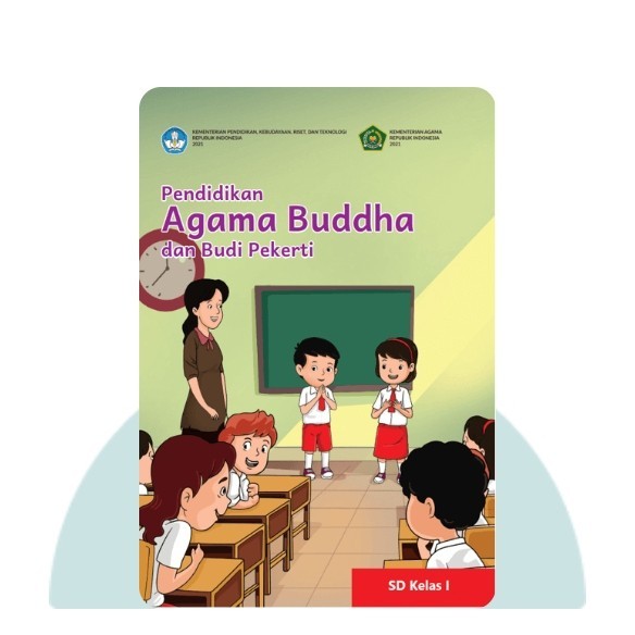 BUKU SISWA PENDIDIKAN AGAMA BUDDHA SD KELAS 1