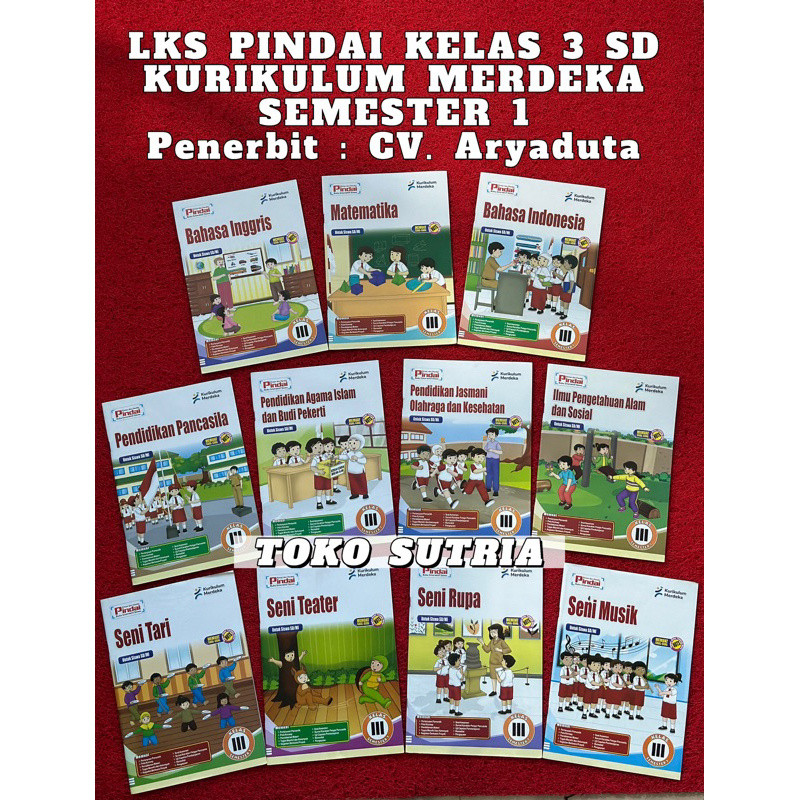 

LKS PINDAI K-MERDEKA KELAS 3 SD (SEMESTER 1) (LKS&KJ)