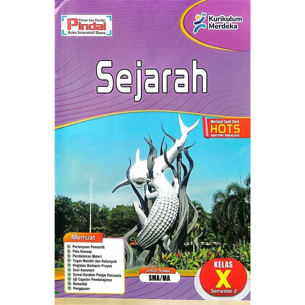 

Buku LKS Sejarah Kelas 10 SMA/MA Kurikulum Merdeka Semester 2