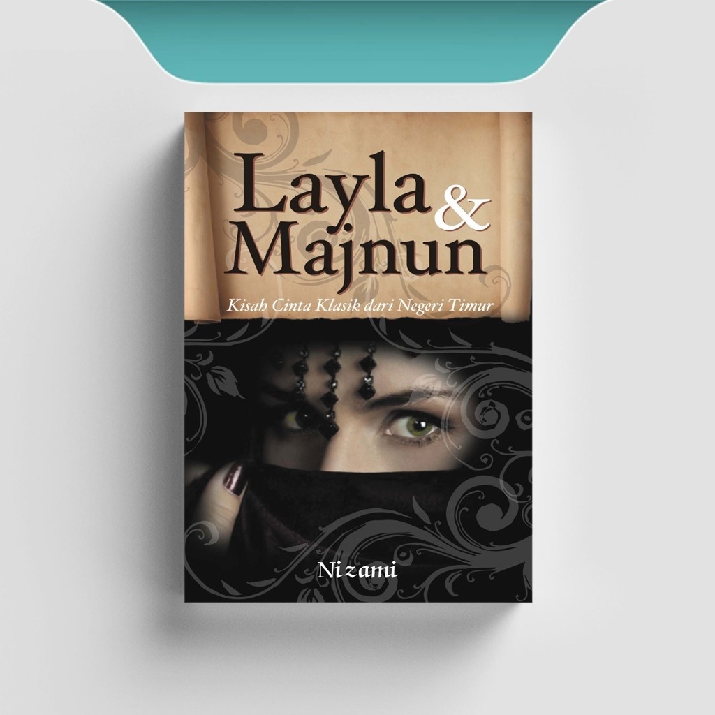 

[ID1900] Layla & Majnun (Kisah Cinta Klasik Negeri Timur) - Nizami