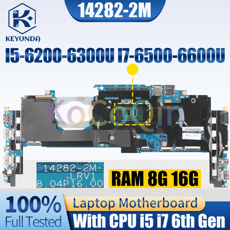 14282-2M For Lenovo X1C YOGA Notebook Mainboard I5-6200-6300U I7-6500-6600U 8/16G 00JT804 01AX807 La