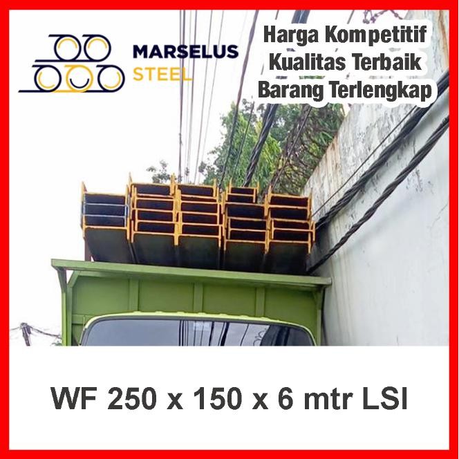 WF 250 x 125 x 6 meter SNI Lautan Steel / Besi IWF 250 Wide Flange Beams Lautan Steel