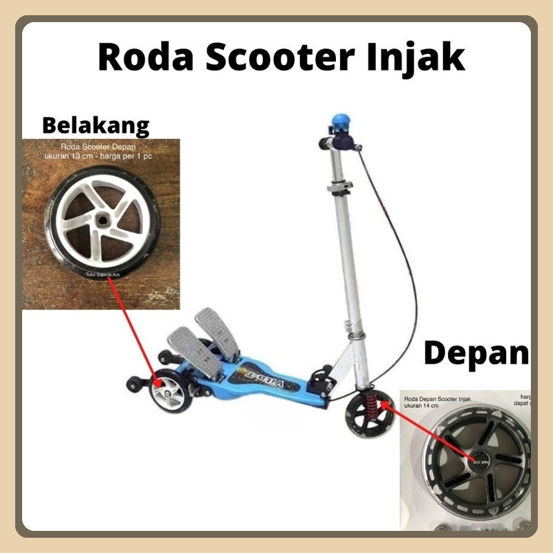 Roda Scooter Injak belakang / Depan Original - roda ban skuter otoped anak pedal