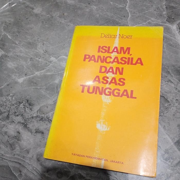 ISLAM PANCASILA DAN ASAS TUNGGAL-DELIAR NOER-P1