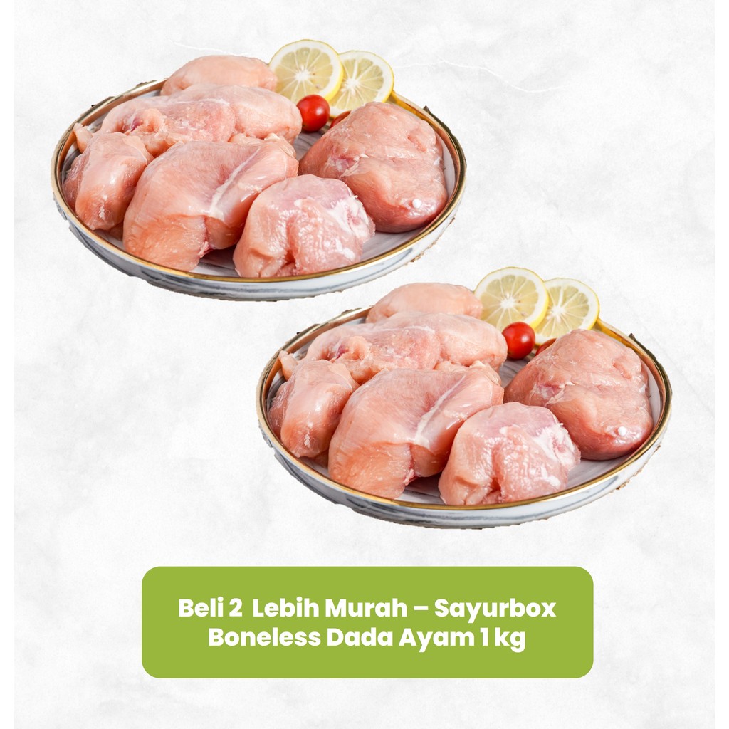 

Bundle - 2 x Sayurbox Boneless Dada Ayam 500 gram Sayurbox