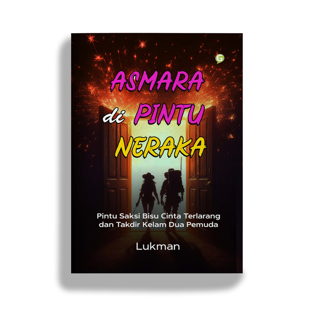 buku novel Asmara di Pintu Neraka penulis Lukman guepedia penerbit