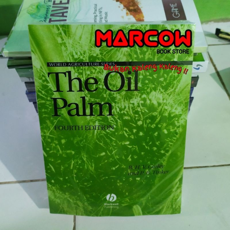 The Oil Palm 4th edition