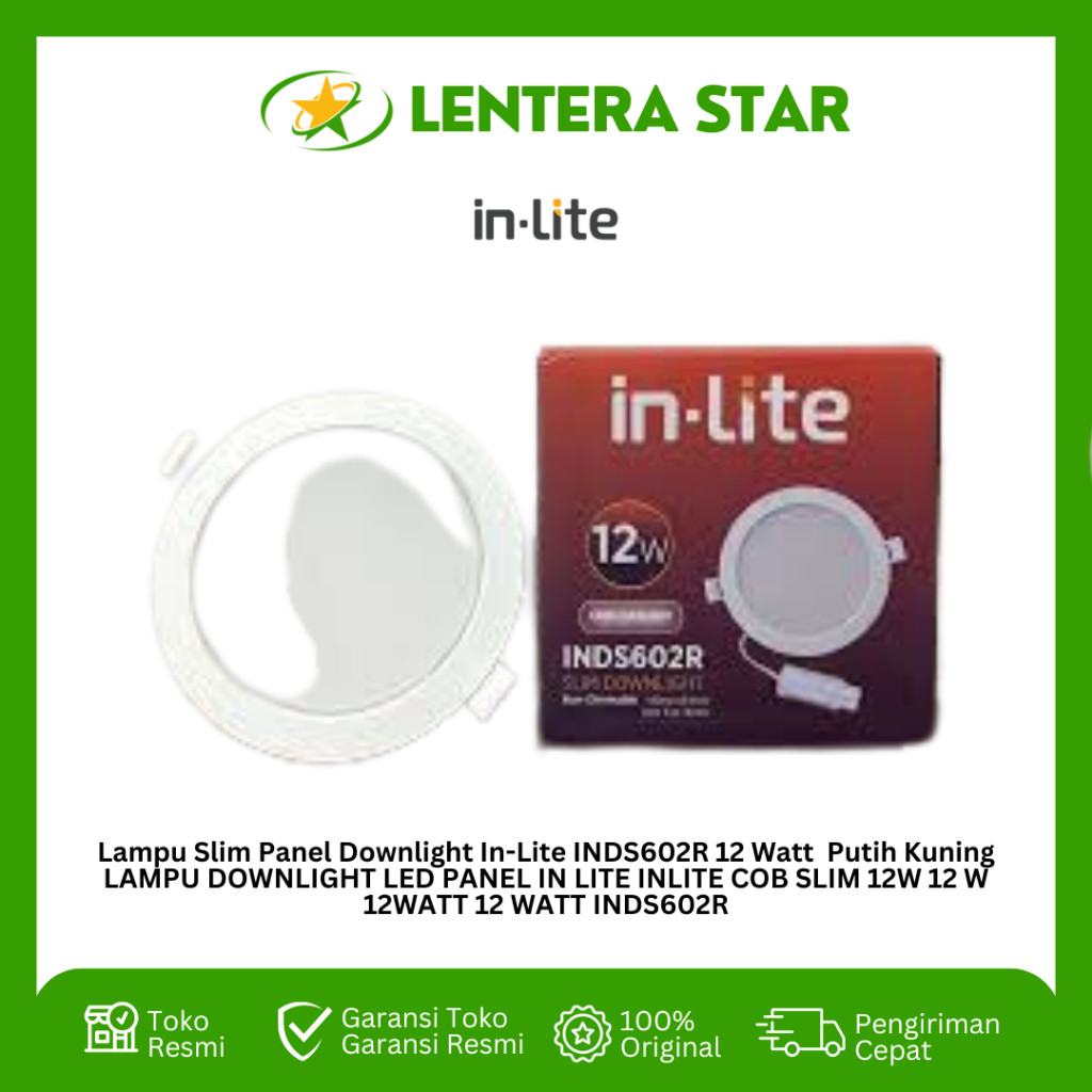 Lampu Slim Panel Downlight In-Lite INDS602R 12 Watt  Putih Kuning LAMPU DOWNLIGHT LED PANEL IN LITE