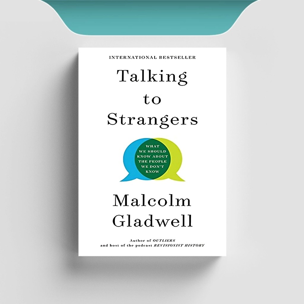 

[ENG1026] Talking To Strangers - Malcolm Gladwell