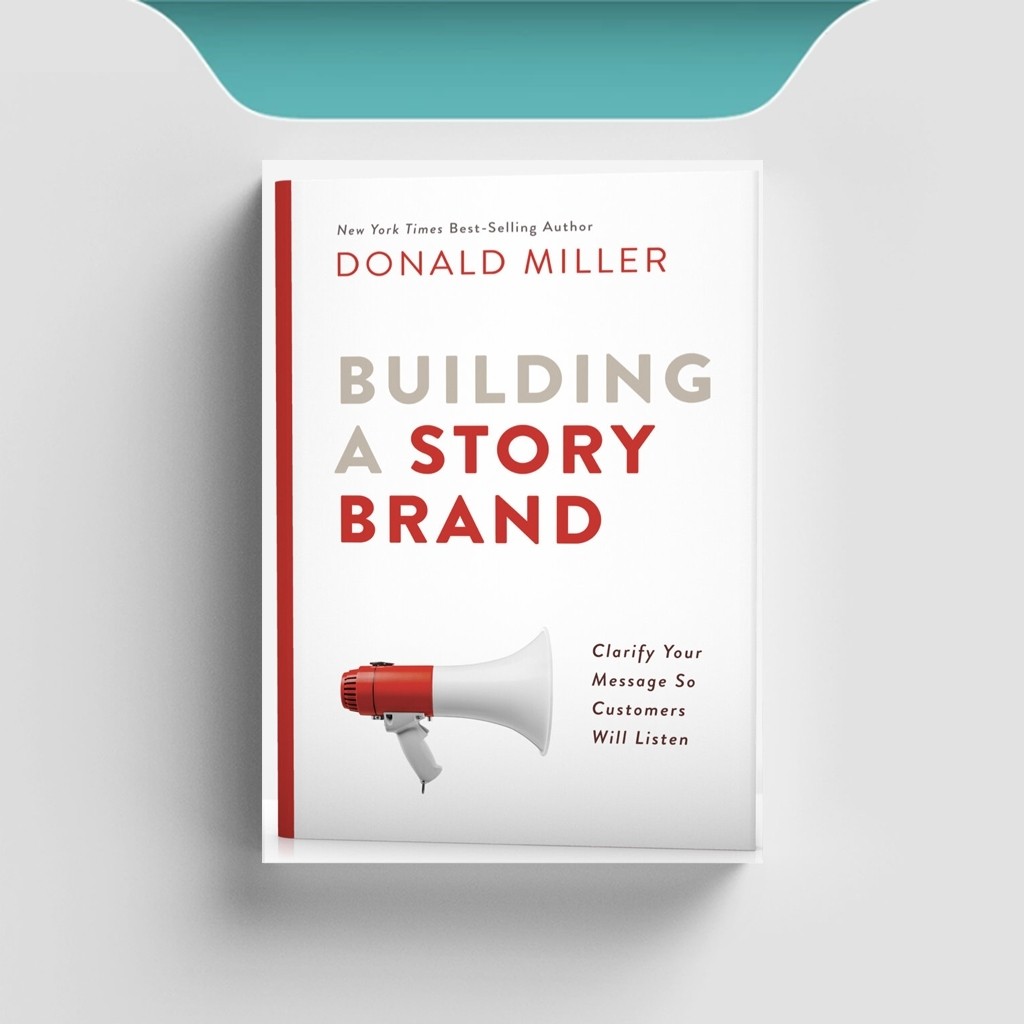 

[ID1469] Building A Story Brand - Donald Miller