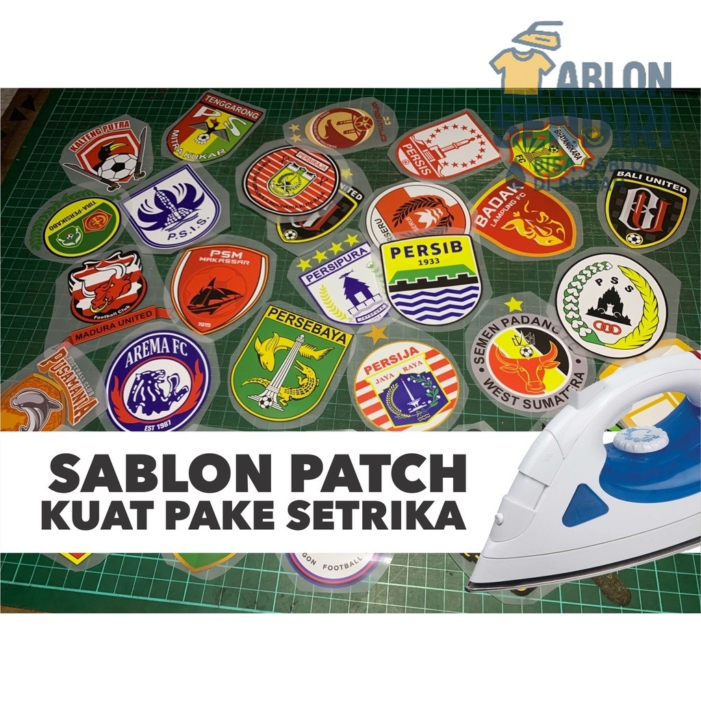 PATCH STIKER SABLON BAJU Logo Setrika | cetak DTF Sablon iron patch setrika | LOGO KLUB BOLA LIGA 1 
