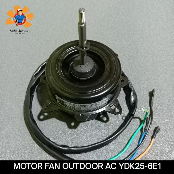 MOTOR FAN OUTDOOR YDK25-6E-6 240V ORIGINAL MIDEA AQUA SHARP NEW BERKUALITAS