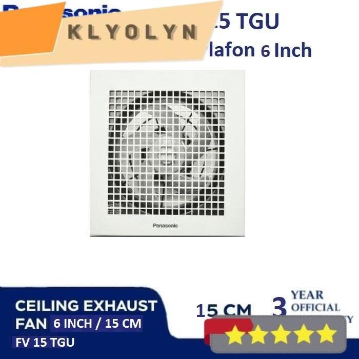 EXHAUST FAN PLAFON PANASONIC FV-15TGU HEXOS/HEKSOS 6" 6 INCH