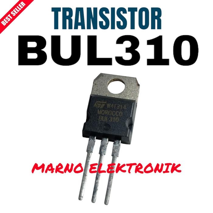 MR ELECTRO TRANSISTOR TR BUL310 BUL 310 BUL-310 ASLI ORI PART