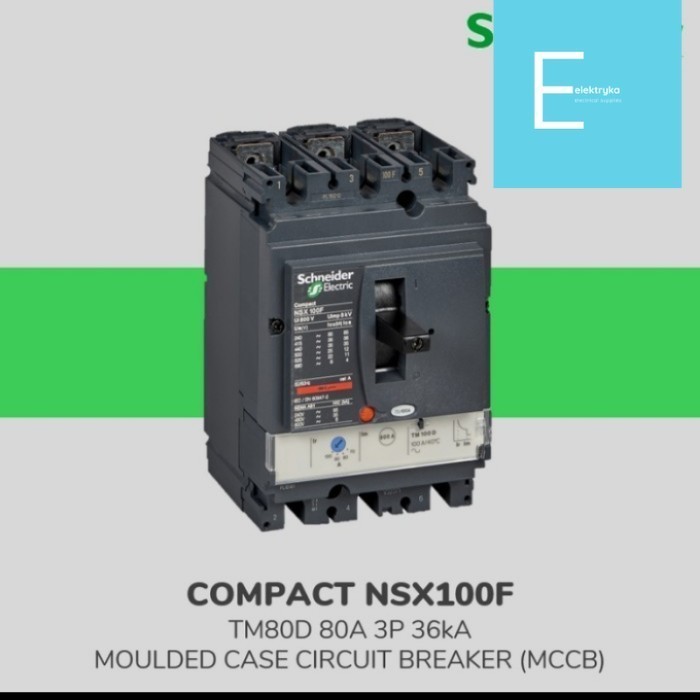 Schneider Electric compact NSX MCCB 80A 3P 36kA LV429631
