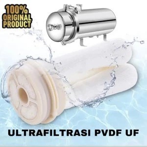 Ultrafiltrasi PVDF Water Pre Filter 1000 LPH UF PVDF 1000 Lph PVDF