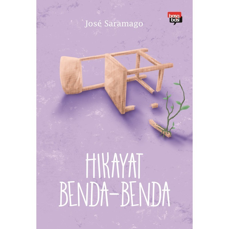Hikayat Benda-Benda - Jose Saramago - Basabasi