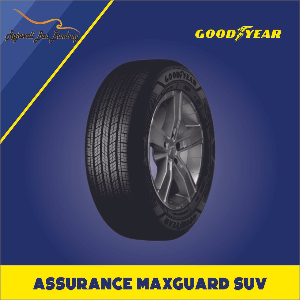 Ban Mobil GoodYear ASSURANCE MAXGUARD SUV 225/60 R18 Good Year Ban Mobil Nissan Xtrail All New CVT, 