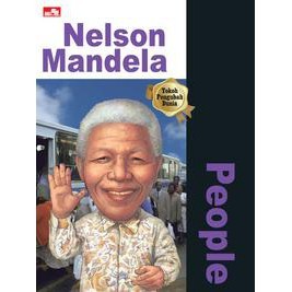 WHY? PEOPLE - NELSON MANDELA