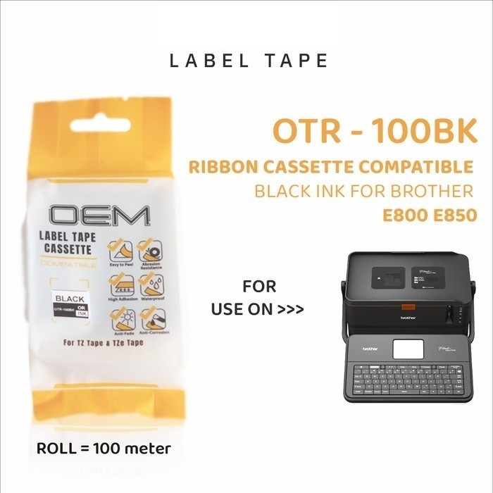 

BROTHER RIBBON LABEL TAPE PITA TINTA CASSETTE CARTRIDGE CATRIDGE KATRID OTR-100BK FOR USE ON BROTHER PTOUCH TUBING PT-E800T PT-E850TKW PT E800T PT E-800T PTE 850TKW PTE-850TKW