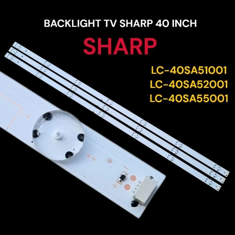 BACKLIGHT TV SHARP 40 INCH LC-40SA5100i LC-40SA5200i LC-40SA5500i