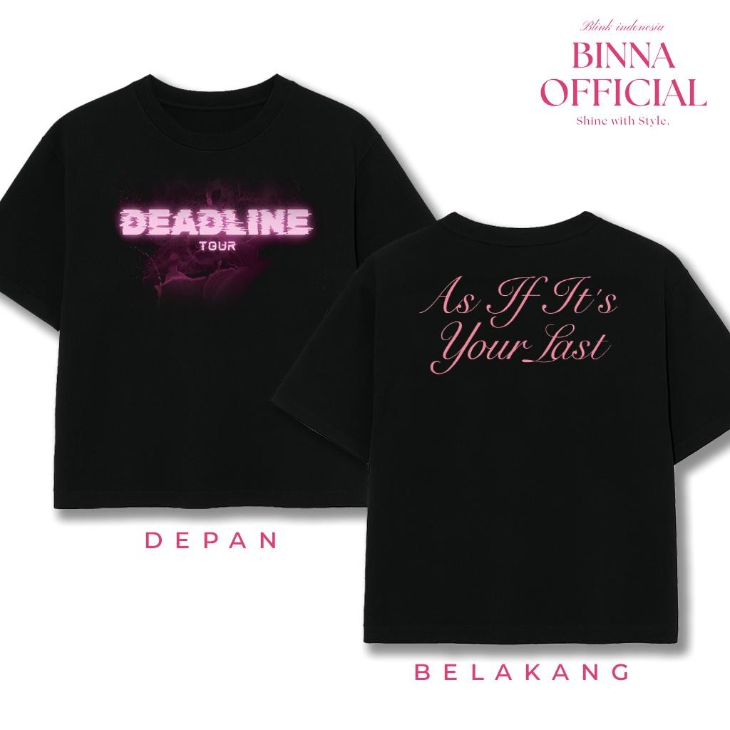 BINNA kaos blackpink Deadline kata kata belakang keren lembut nyaman