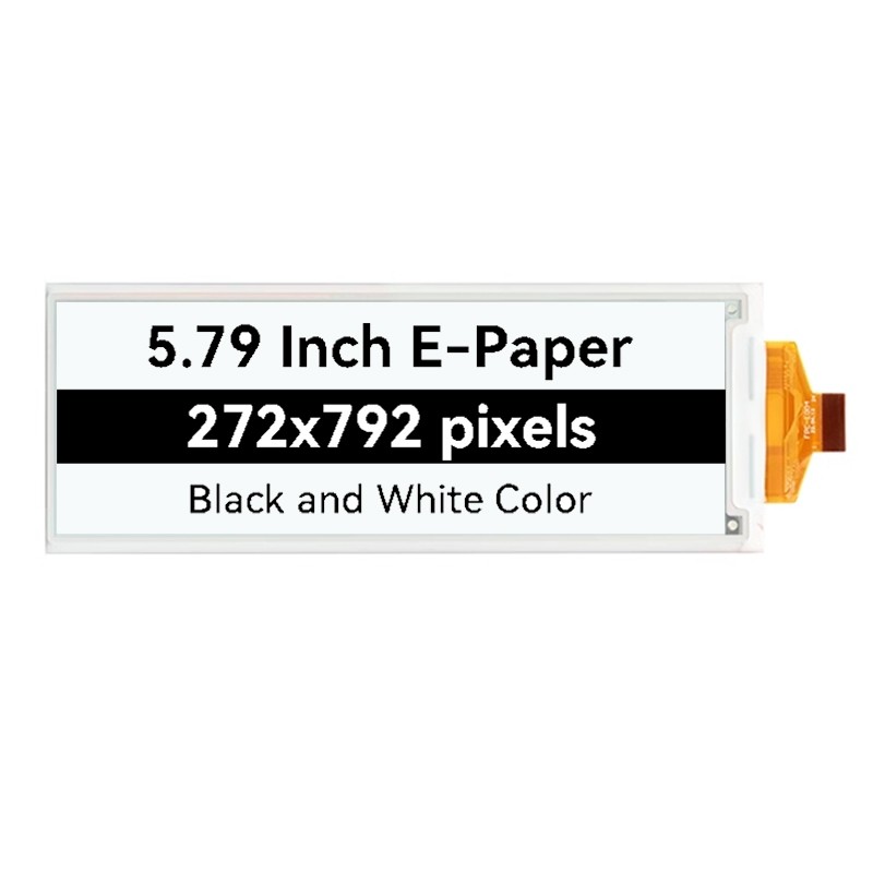 

5.79 inch E-paper Display Electronic Paper Ink Screen E-Ink Eink Display Module Black/White 272*792 SPI 24Pin for Smart Home