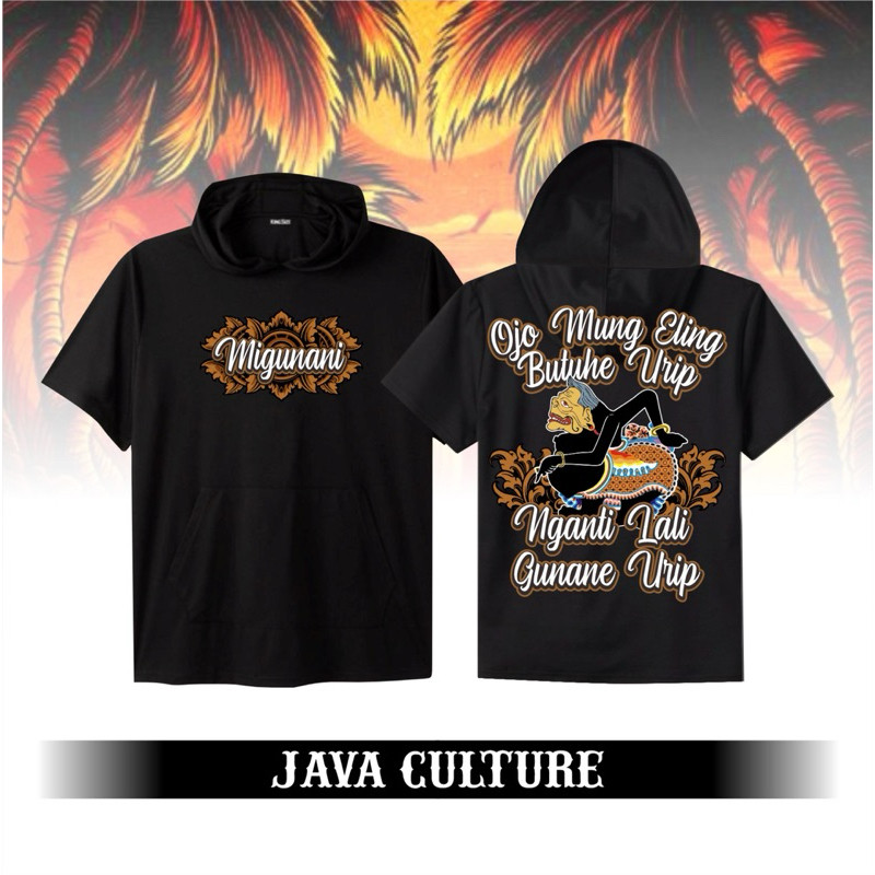 TS Hoodie Java Culture Ojo Mung Eling Butuhe Urip Nganti Lali Gunane Urip By Cozy.Distro2