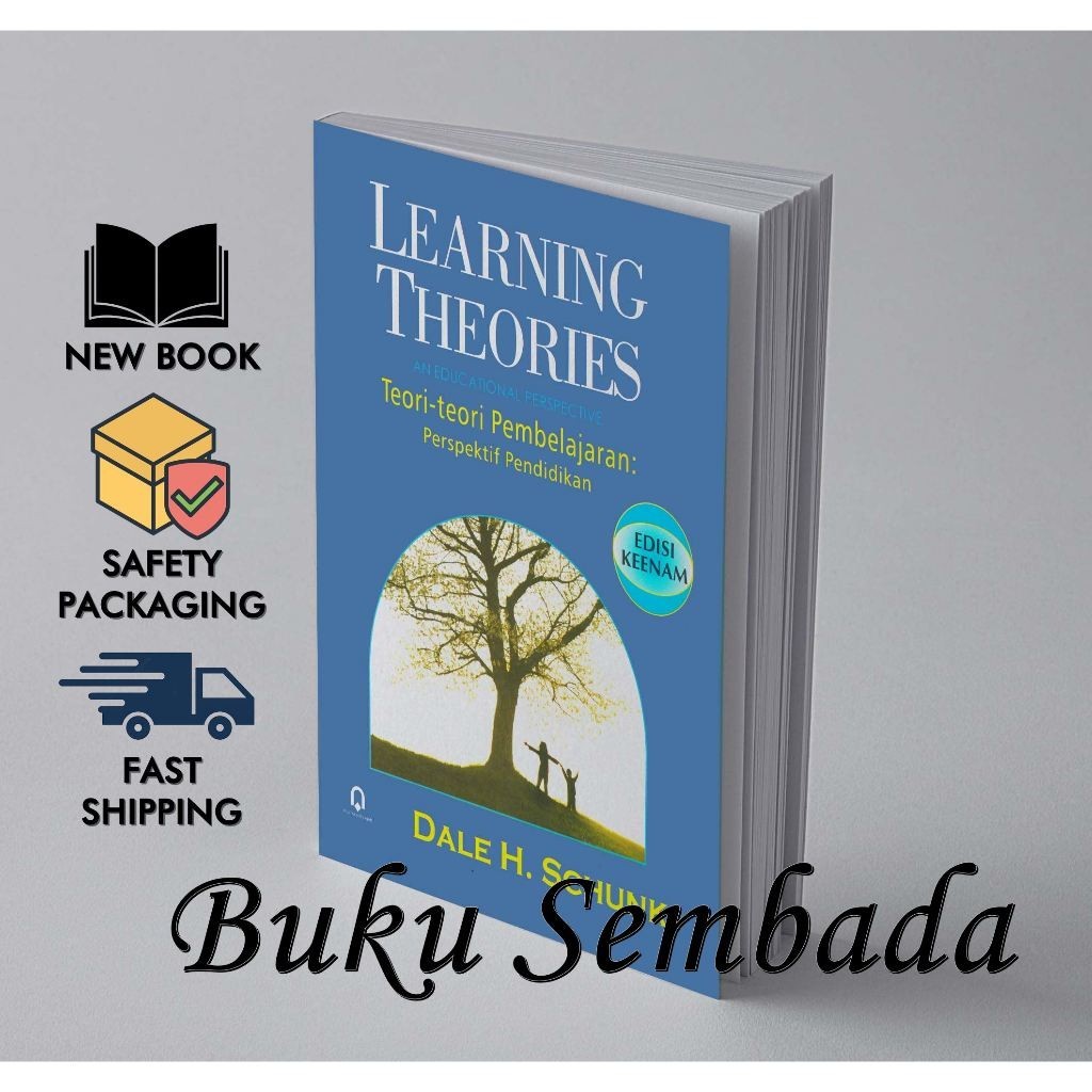 Learning Theories Teori-teori Pembelajaran - Dale H. Schunk