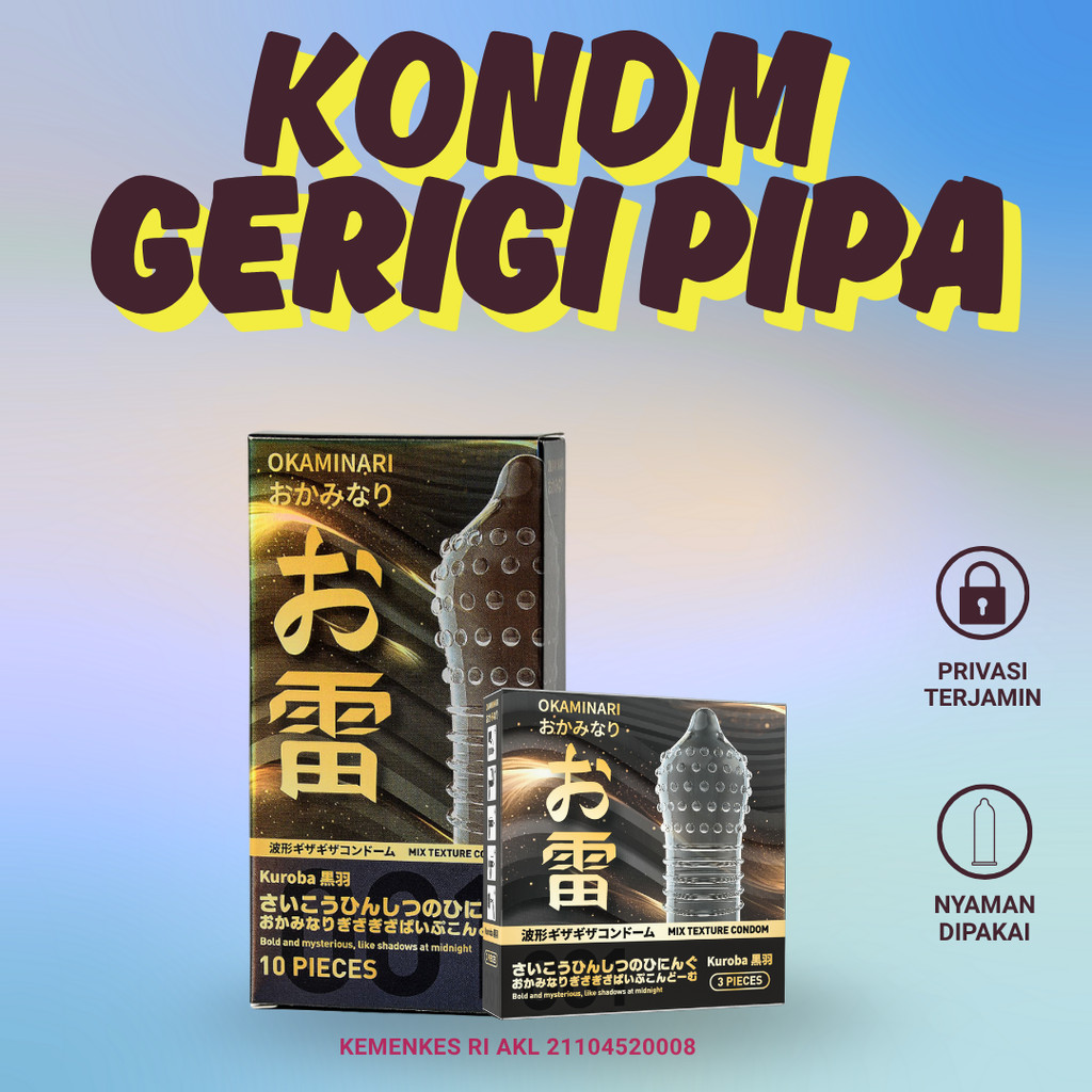 Okaminari Kondom Gerigi Pipa Tebal Original Untuk Pria Isi 3 atau 10 Pcs