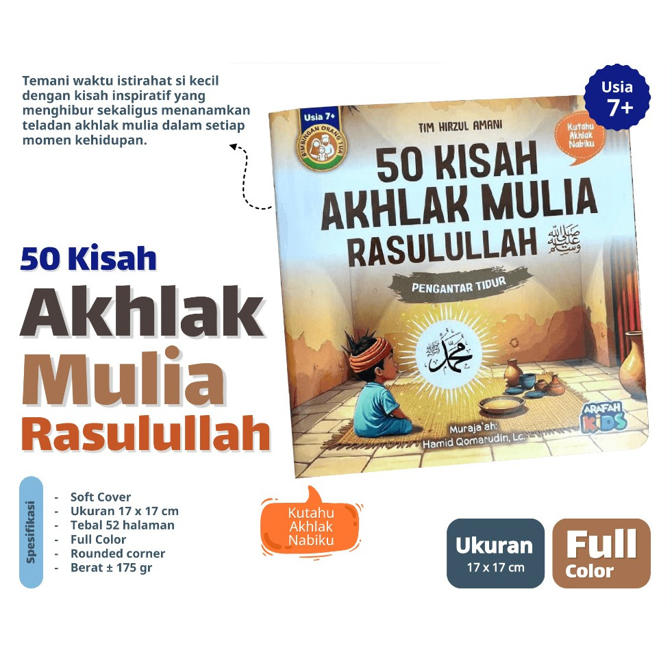Arafah  - Buku Cerita Pengantar Tidur Anak Islami Bergambar - 50 Kisah Akhlak Mulia Rasulullah