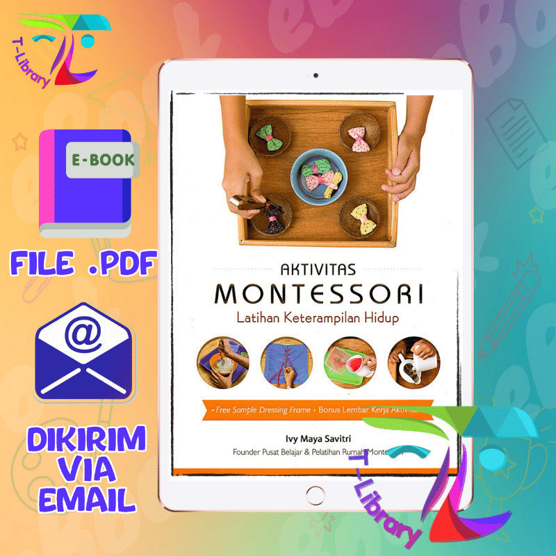 

Aktivitas Montessori - Latihan Keterampilan Hidup