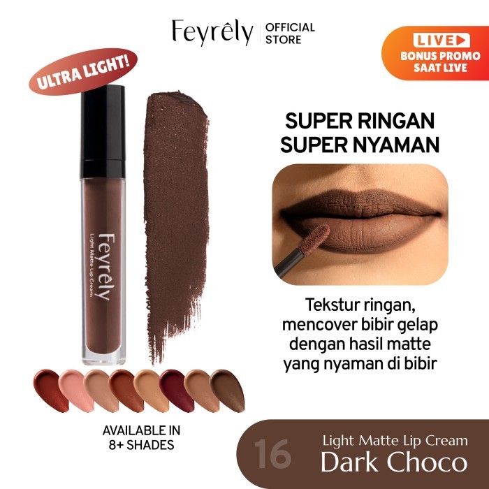 "TNKSYU" - TERBARU 16 Dark Choco (Deep Brown) - FEYRELY LIGHT MATTE LIP CREAM