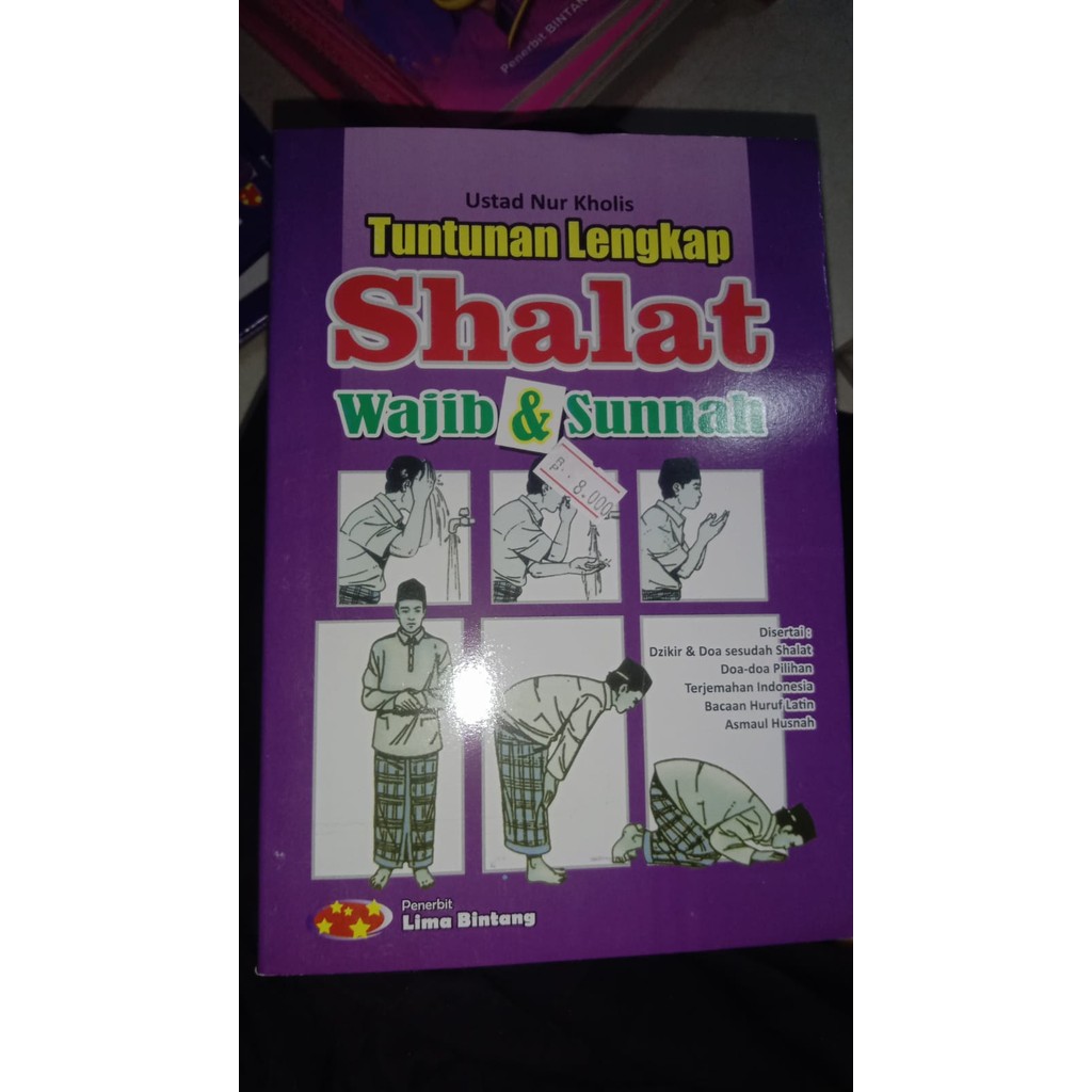Tuntunan lengkap sholat wajib dan sunnah
