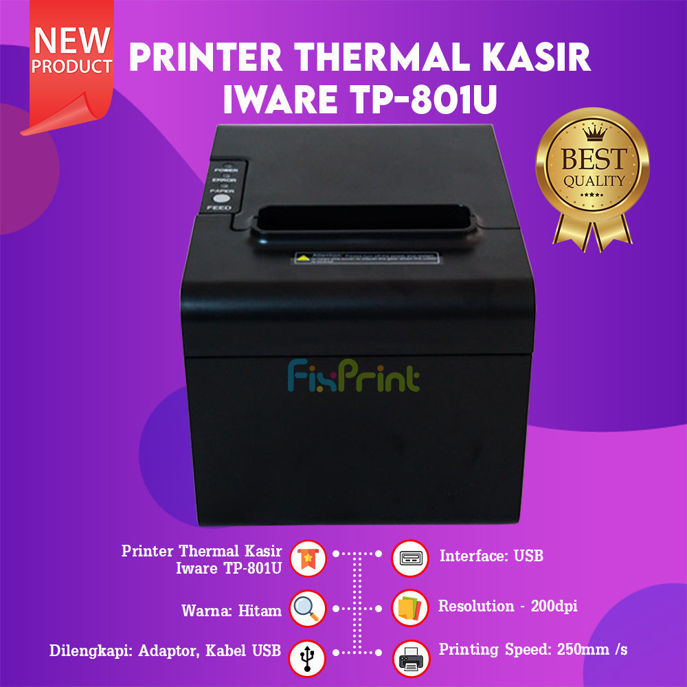 FixPrint Printer Thermal 80MM IWare TP-801U USB Only New Printer Kasir IWare 80MM IWare TP-801U Inte