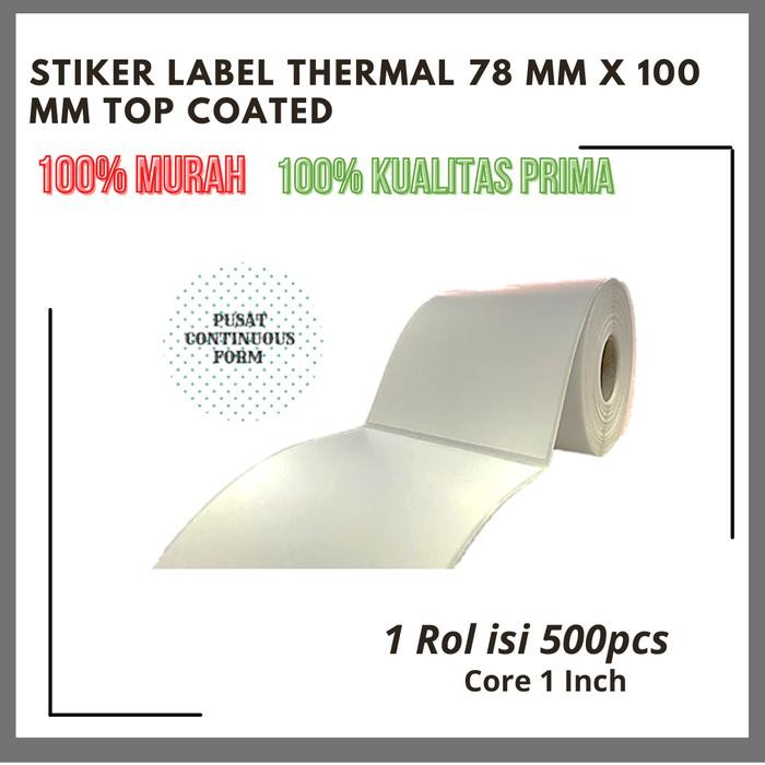 

STIKER LABEL THERMAL 78x100mm isi 500 pcs core 1 inch