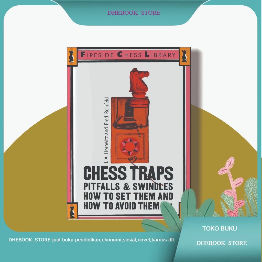 Buku (eng) Horowitz & Reinfeld Chess Traps Pitfalls & Swindles