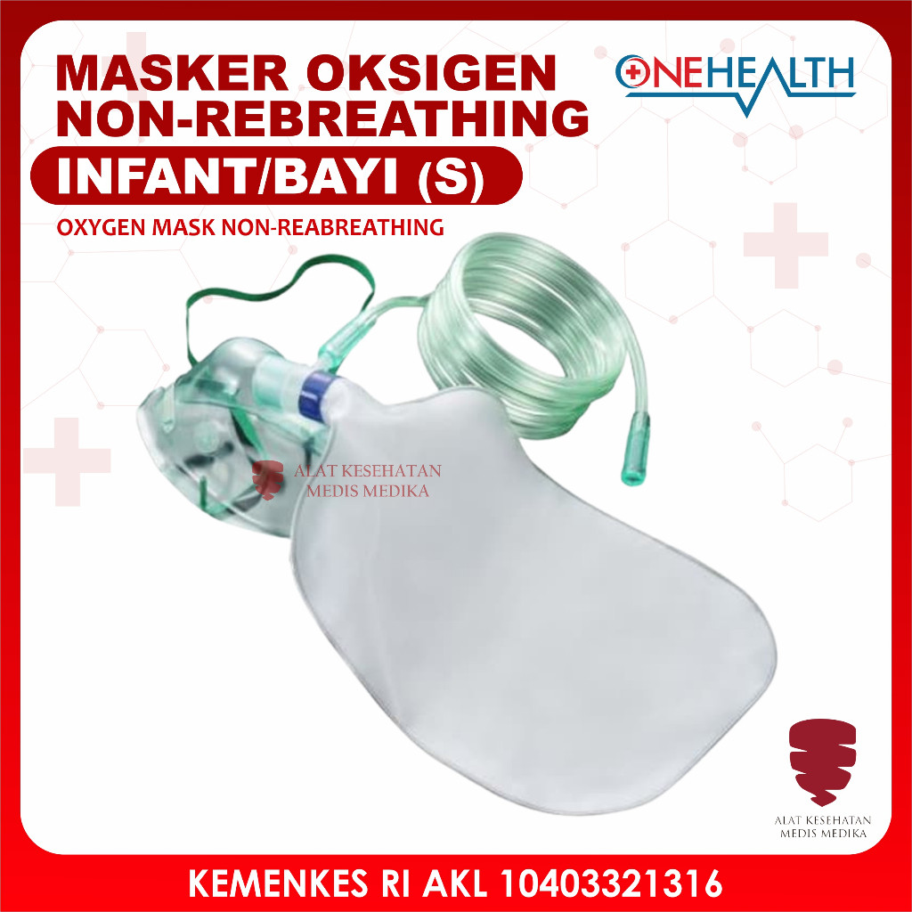 Masker Oksigen Non Rebreathing Bayi OneHealth Oxygen Mask Baby Selang Alat Bantu Pernafasan Kantung 