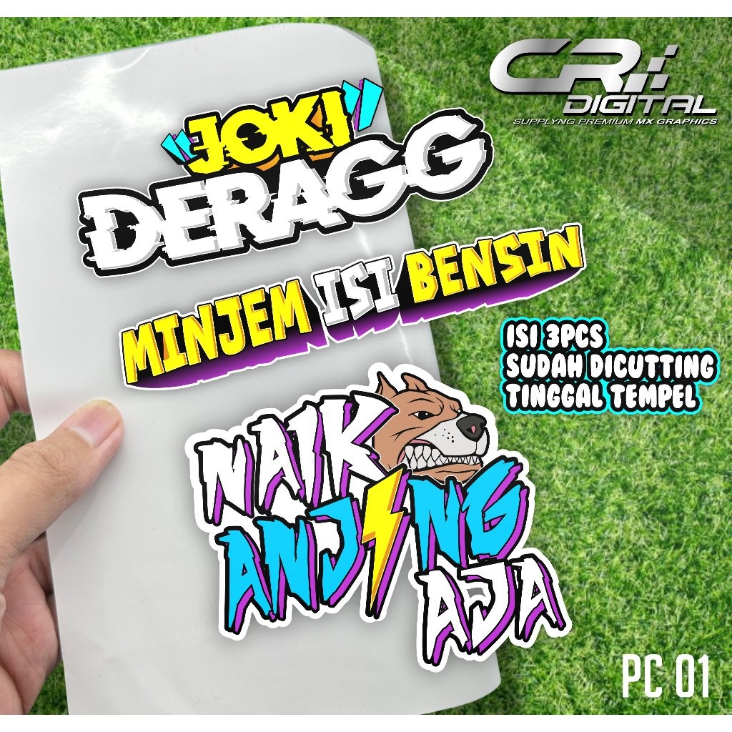 

Sticker isi 3pcs Sticker Udah Di potong Sticker Naik Anjing, Joki Drag, Minjem Isi Bensin PC01