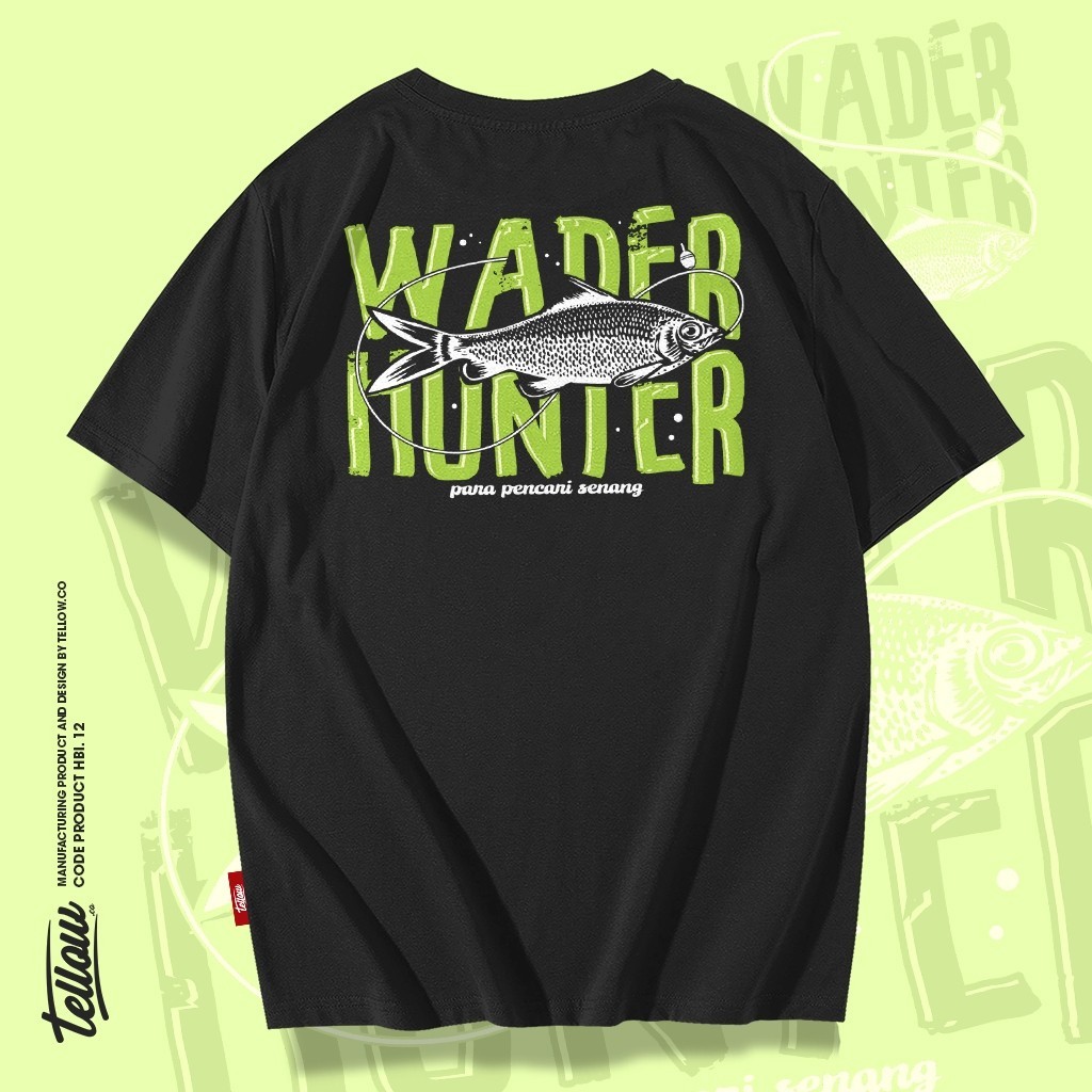 Tellow.co Tshirt - Kaos mancing Micro Fishing Wader Hunter